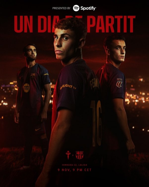 剑指三分！巴萨对阵塞尔塔海报：费尔明、加西亚、卡萨多出镜